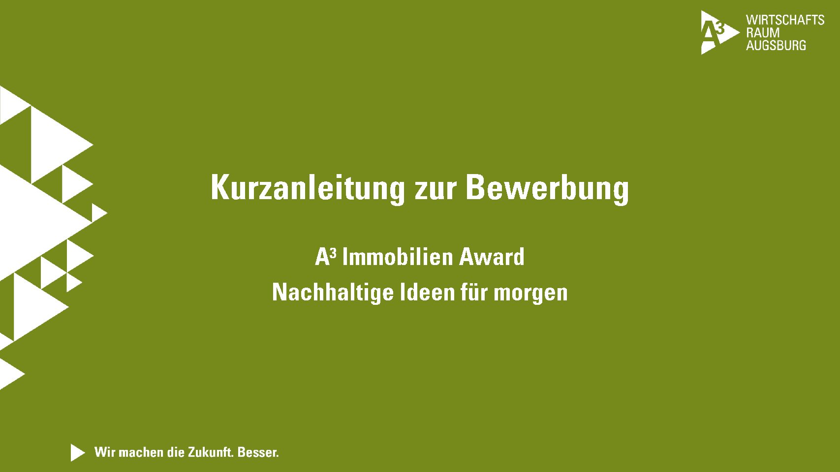 A³ Immobilien Award Kurzanleitung