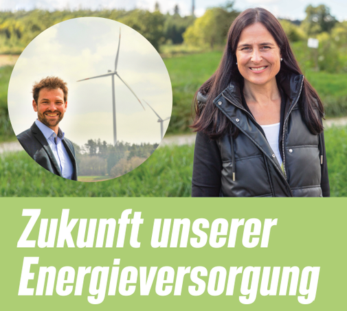 Zukunft unserer Energieversorgung mit Christina Baubrich und Martin Stümpfig